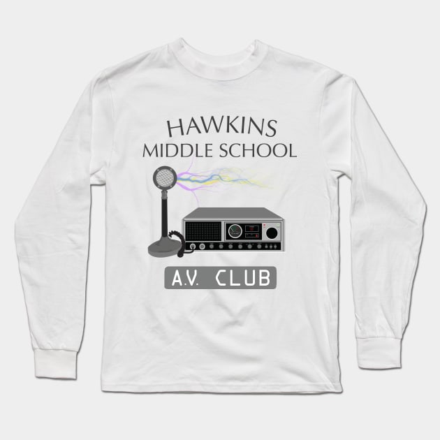 Hawkins AV Club Long Sleeve T-Shirt by TeeOurGuest